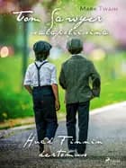 Tom Sawyer salapoliisina