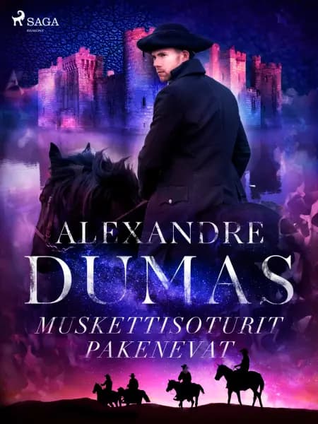 Muskettisoturit pakenevat af Alexandre Dumas