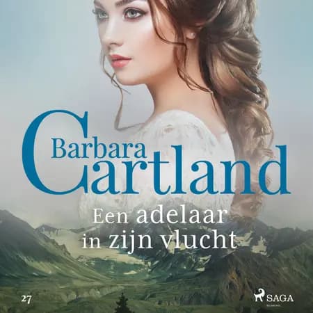 Een adelaar in zijn vlucht af Barbara Cartland