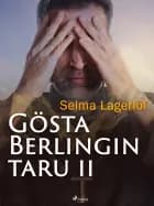 Gösta Berlingin taru 2