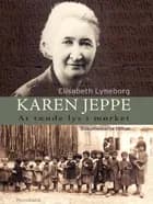 Karen Jeppe af Elisabeth Lyneborg