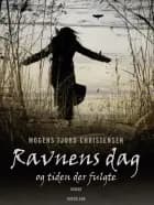 Ravnens dag af Mogens Fjord Christensen