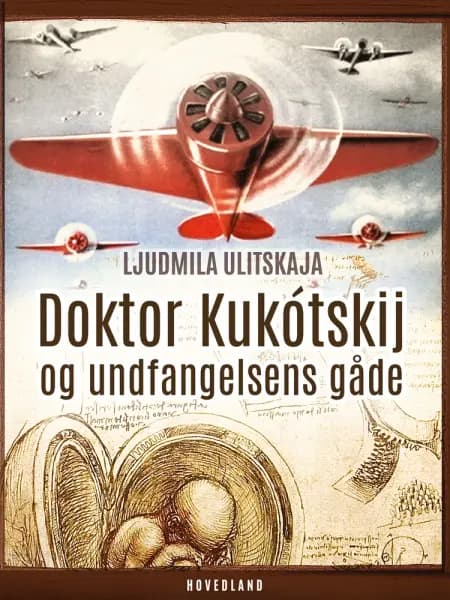Doktor Kukótskij og undfangelsens gåde af Ljudmila Ulitskaja