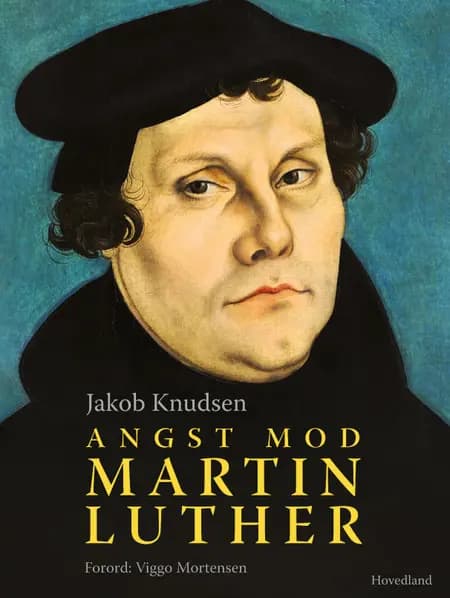 Angst, Mod - Martin Luther af Jakob Knudsen