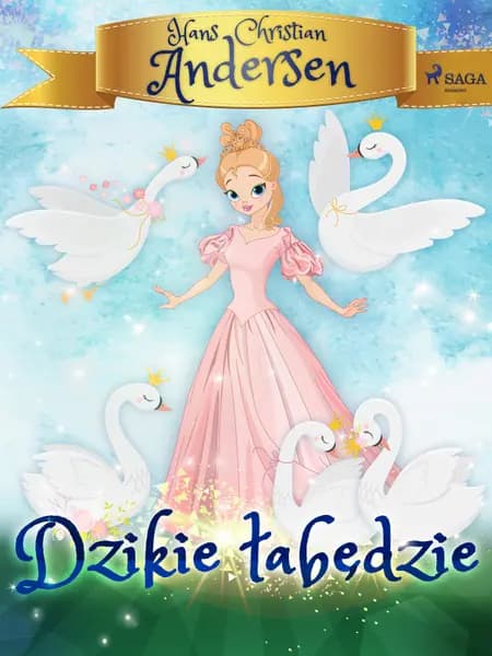 Dzikie łabędzie af H.C. Andersen