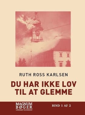 Du har ikke lov til at glemme af Ruth Ross Karlsen