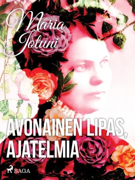 Avonainen lipas, ajatelmia af Maria Jotuni