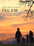 Islam – den yngste af de store verdens-religioner