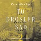 To drosler sad... af Rita Naabye