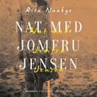 Nat med Jomfru Jensen af Rita Naabye