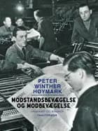 Modstandsbevægelse og modbevægelse af Peter Winther Høymark