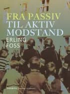 Fra passiv til aktiv modstand