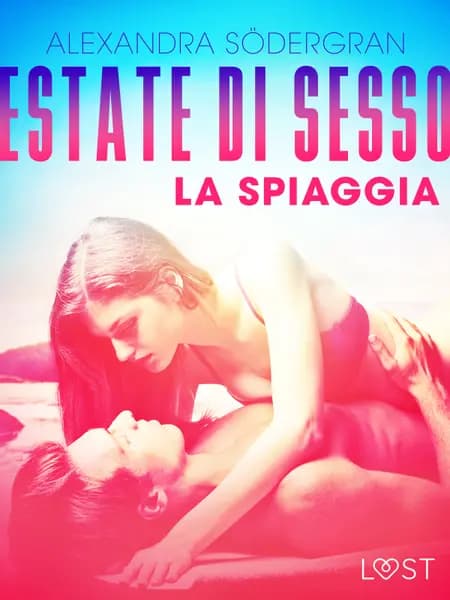 La spiaggia - Breve racconto erotico af Alexandra Södergran