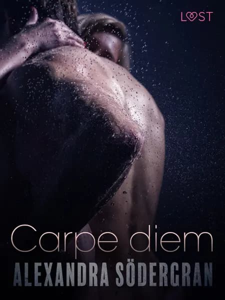 Carpe diem - Racconto erotico af Alexandra Södergran