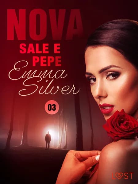 Nova 3: Sale e pepe - Racconto erotico af Emma Silver