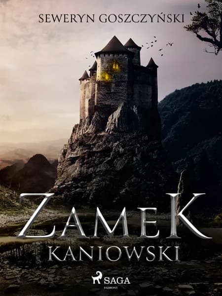 Zamek kaniowski af Seweryn Goszczyński