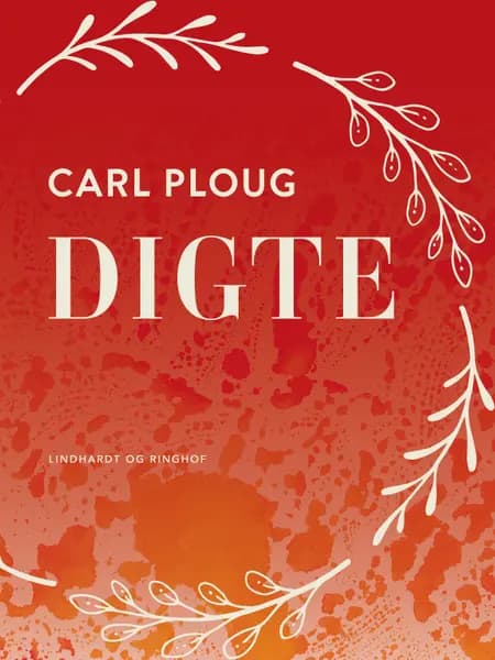 Digte af Carl Ploug