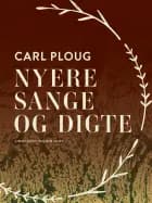 Nyere sange og digte