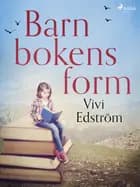 Barnbokens form af Vivi Edström