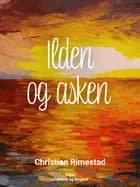 Ilden og asken af Christian Rimestad