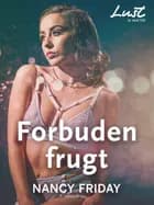 Forbuden frugt af Nancy Friday