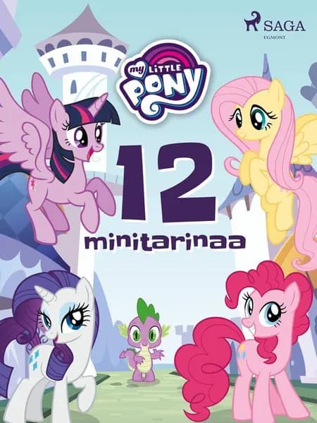 My Little Pony - 12 minitarinaa 