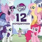 My Little Pony - 12 minitarinaa 