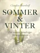 Sommer og vinter. Fire muntre fortællinger for ungdommen