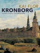 Kronborg af Kai Flor