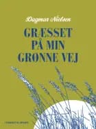 Græsset på min grønne vej