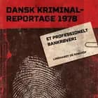Et professionelt bankrøveri