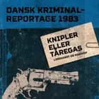 Knipler eller tåregas 
