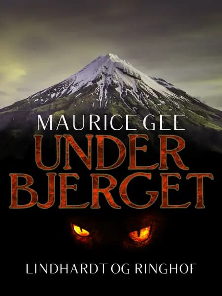 Under bjerget af Maurice Gee