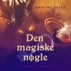 Den magiske nøgle af Martine Bates