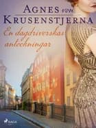 En dagdriverskas anteckningar af Agnes Von Krusenstjerna