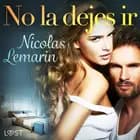 No la dejes ir af Nicolas Lemarin