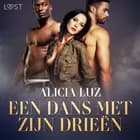 Een dans met zijn drieën - erotisch verhaal af Alicia Luz