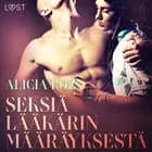 Seksiä lääkärin määräyksestä - eroottinen novelli