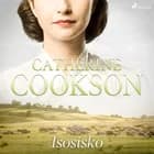 Isosisko af Catherine Cookson