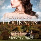Merkitty mies af Catherine Cookson