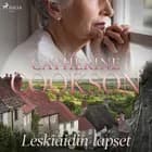 Leskiäidin lapset af Catherine Cookson