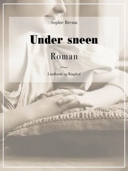 Under sneen af Sophie Breum