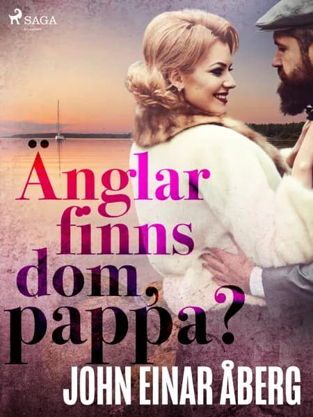 Änglar finns dom, pappa? af John Einar Åberg