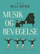 Musik og bevægelse af Helle Gotved