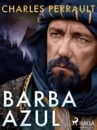 Barba Azul af Charles Perrault