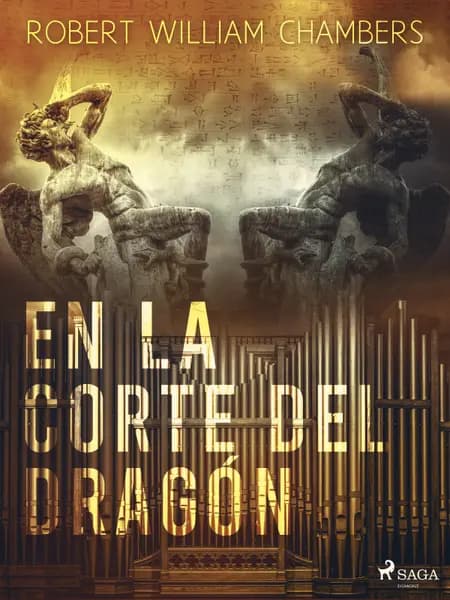 En la corte del dragón af Robert William Chambers