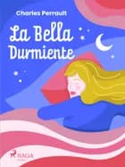 La Bella Durmiente af Charles Perrault
