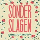 Sönderslagen af Emma Johansson