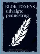 Blok Tøxens udvalgte pennestrøg