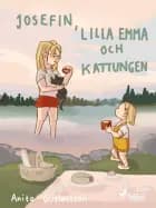 Josefin, lilla Emma och kattungen